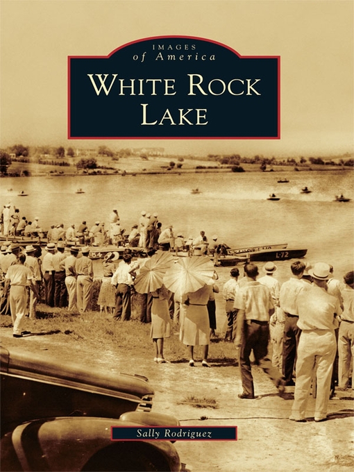 Title details for White Rock Lake by Sally Rodriguez - Available
